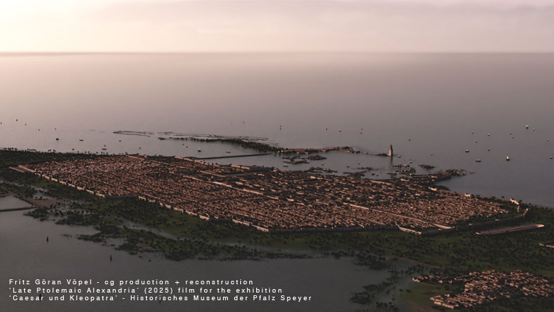 Digitale Rekonstruktion des späten ptolemäischen Alexandria - Blick über die Stadt von Südosten / image by Fritz Göran Vöpel, 2026 / © Historisches Museum der Pfalz Speyer